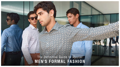 The Definitive Guide to Master Men's Formal Fashion