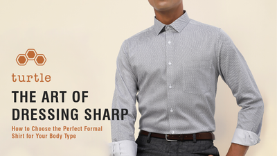 The Art of Dressing Sharp: How to Choose the Perfect Formal Shirt for Your Body Type
